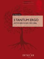 5 Tantum Ergo 