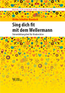 Sing dich fit mit dem Wellermann 