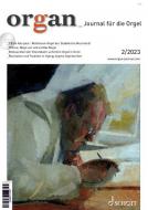 organ - Journal für die Orgel 2023/02 
