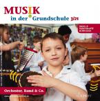CD zu Musik in der Grundschule 2021/03 