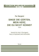 Singe die Gärten, mein Herz, die du nicht kennst 