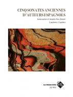 5 sonates anciennes d'auteurs espagnols 