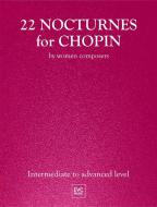 22 Nocturnes for Chopin 