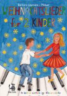 Weihnachtslieder für 2 Kinder 
