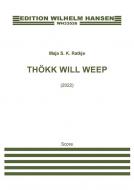 Thökk Will Weep 