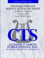 Chorale Prelude: Rejoice Ye Pure In Heart 