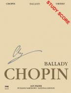 Ballades National Edition WN1A op. 23, op. 38, op. 47, op. 52 WN1A 