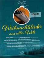 Weihnachtslieder aus aller Welt - Gitarre solo 