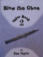 Blow the Oboe Tutor Book 2 