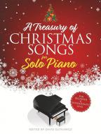 A Treasury of Christmas Songs for Solo Piano 