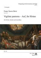 Vigilate pastores - Auf, ihr Hirten 