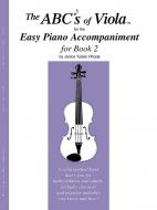 The ABC's Of Viola Book 2 - Easy Piano Accompaniment 