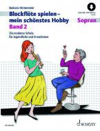Blockflöte spielen - mein schönstes Hobby 2 