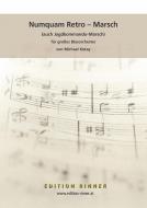 Numquam Retro – Marsch 
