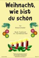 Weihnacht, wie bist du schön 