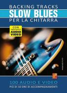 Backing Tracks Slow blues per la chitarra 