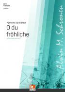 O du fröhliche 
