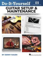 Do-It-Yourself Guitar Setup & Maintenance 