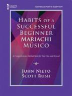 Habits of a Successful Beginner Mariachi Músico 