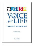 Voice for Life Singer's Workbook 1 