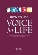 How to use Voice for Life 
