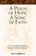 A Psalm of Hope, A Song of Faith 