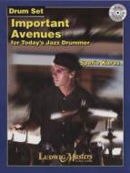 Important Avenues for Today's Jazz Drummer 