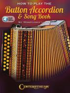 How to Play the Button Accordion & Song Book 