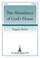 The Abundance of God's House 