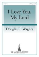I Love You, My Lord 