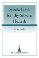 Speak, Lord, for Thy Servant Heareth 
