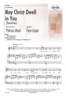 May Christ Dwell in You 