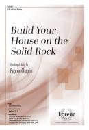 Build Your House on the Solid Rock 
