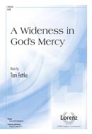 A Wideness In God's Mercy 