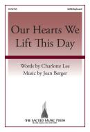 Our Hearts We Lift This Day 