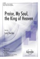 Praise, My Soul, the King of Heaven 