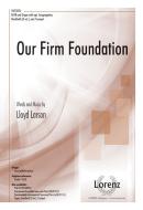 Our Firm Foundation 