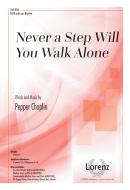 Never a Step Will You Walk Alone 