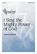 I Sing the Mighty Power of God 