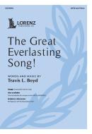 The Great Everlasting Song! 