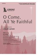 O Come, All Ye Faithful 
