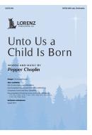 Unto Us a Child Is Born 