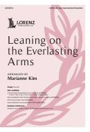 Leaning on the Everlasting Arms 