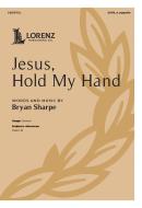 Jesus, Hold Me Hand 