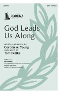 God Leads Us Along 