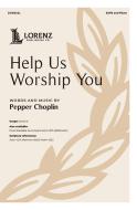 Help Us Worship You 