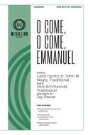 O Come, O Come, Emmanuel 