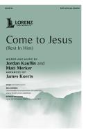 Come to Jesus (Rest in Him) 