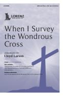 When I Survey the Wondrous Cross 