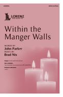 Within the Manger Walls 
